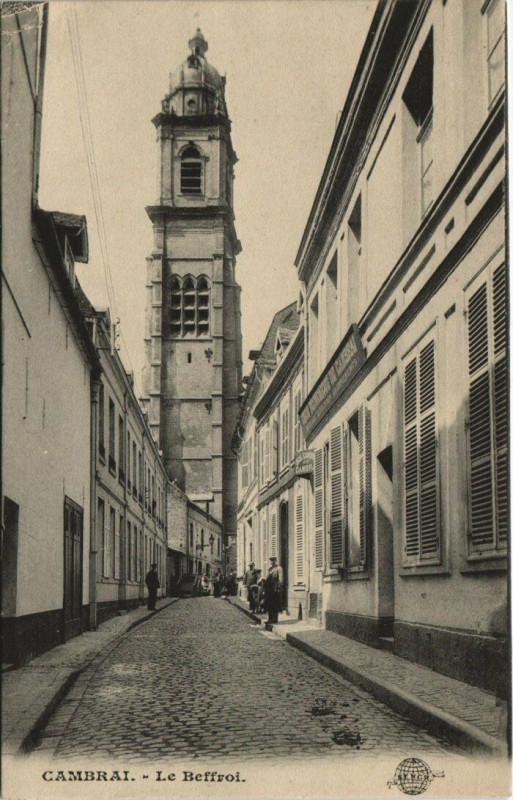 Carte postale ancienne Cambrai - Le Beffroi à Cambrai