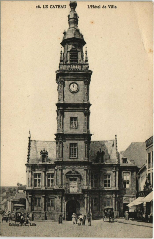 Carte postale ancienne Le Cateau - L'Hotel de Ville