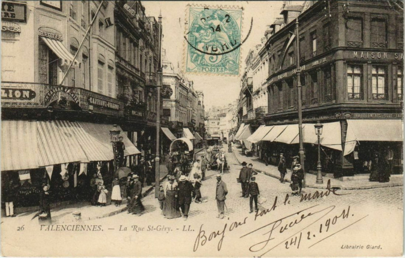 Carte postale ancienne Valenciennes - La Rue Saint-Gery à Valenciennes