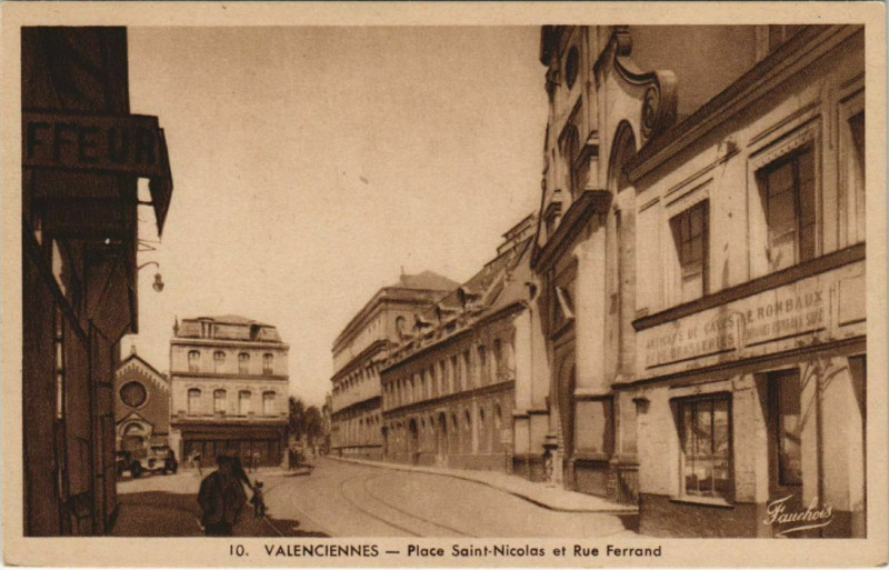 Carte postale ancienne Valenciennes - Place Saint-Nicolas et Rue Ferrand à Valenciennes