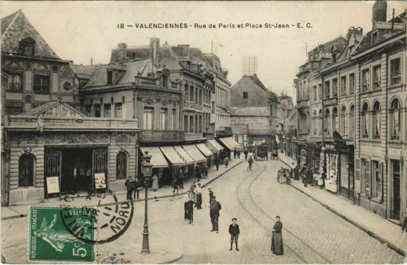 Carte postale ancienne Valenciennes - Rue de Paris et Place Saint-Jean à Valenciennes