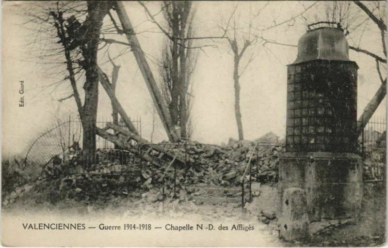 Carte postale ancienne Valenciennes - Chapelle N. - D des Affliges à Valenciennes
