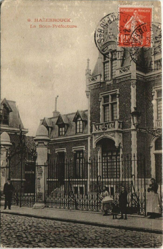 Carte postale ancienne Hazebrouck - La Sous Prefecture à Hazebrouck