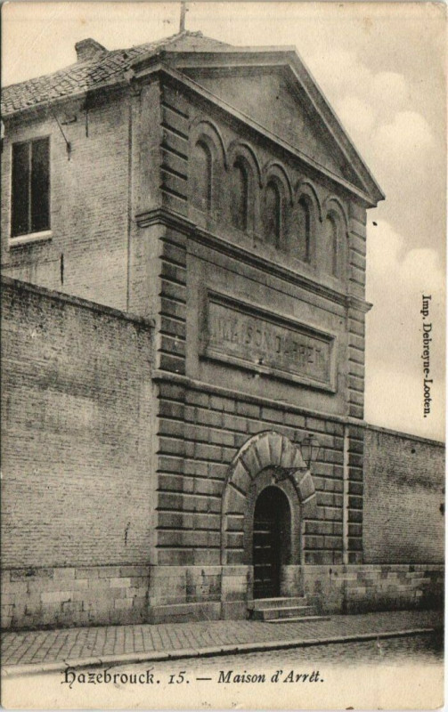 Carte postale ancienne Hazebrouck - Maison d'Arret à Hazebrouck