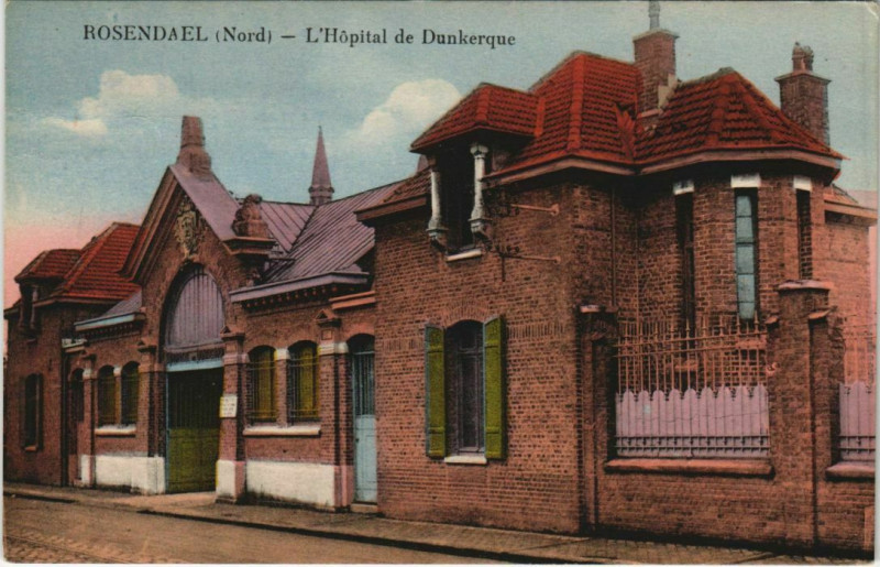 Carte postale ancienne Rosendael - L'Hopital de Dunkerque à Dunkerque