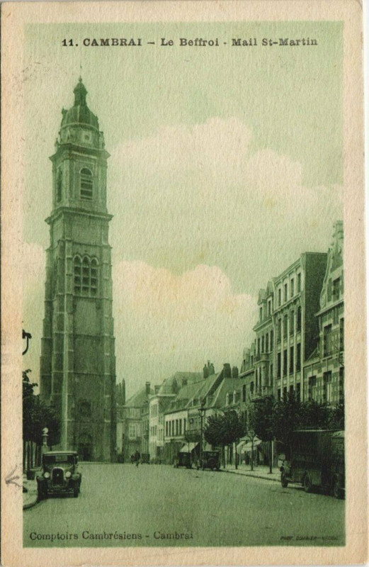 Carte postale ancienne Cambrai Le Beffroi Mail Saint-Martin à Cambrai
