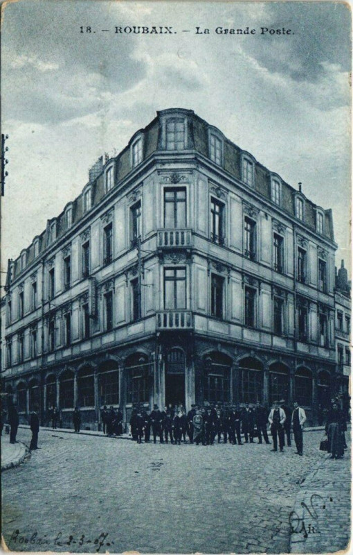 Carte postale ancienne Roubaix - La Grande Poste à Roubaix