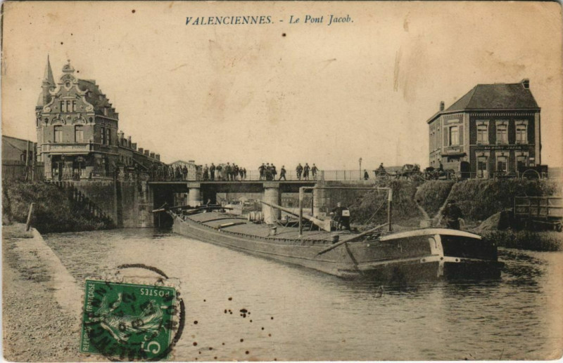 Carte postale ancienne Valenciennes - Le Pont Jacob à Valenciennes