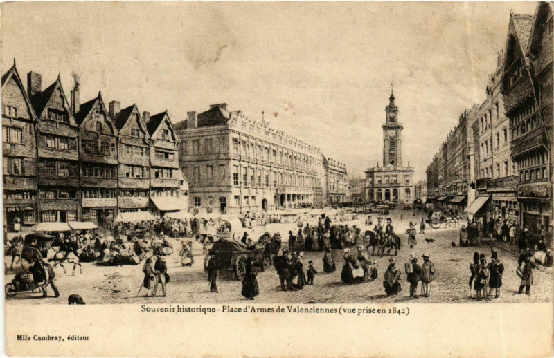 Carte postale ancienne Valenciennes Place d'Armes au 1842 à Valenciennes