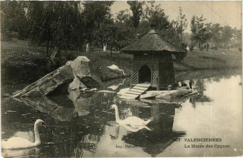 Carte postale ancienne Nord Valenciennes La Hutte des Cygnes à Valenciennes