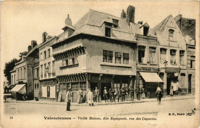 Carte postale ancienne Valenciennes Vieille Maison dite Espagnole à Valenciennes
