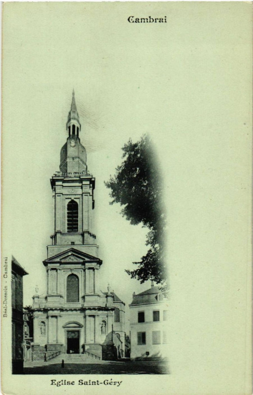 Carte postale ancienne Cambrai - Eglise Saint-Gery à Cambrai