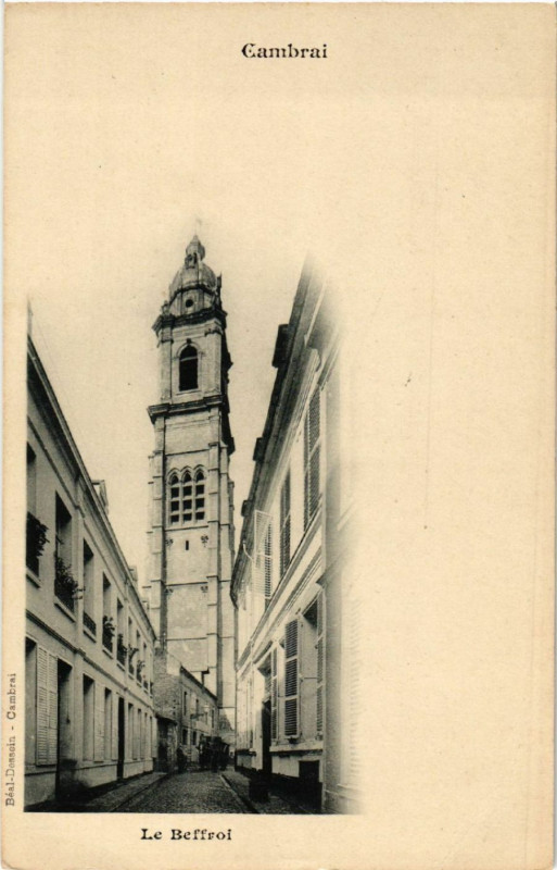 Carte postale ancienne Cambrai - Le Beffroi à Cambrai