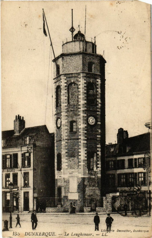 Carte postale ancienne Dunkerque - Le Leughenaer à Dunkerque