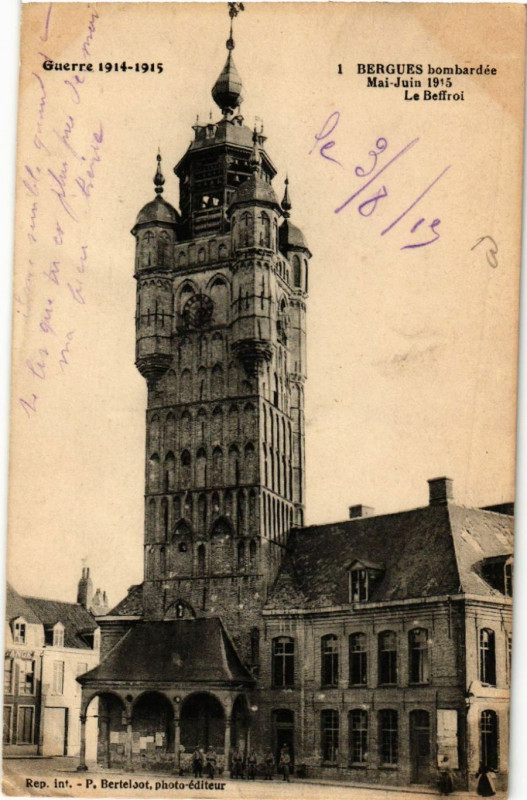 Carte postale ancienne Guerre 1914-1918 - Bergues bombardée - Mai-Juin 1916 - Le Beffroi à Bergues