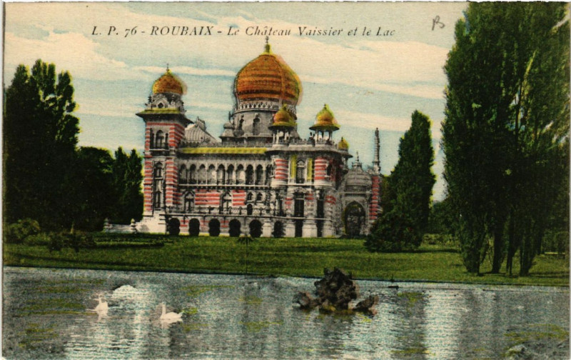 Carte postale ancienne Roubaix - Le Chateau Vaissier et le Lac à Roubaix