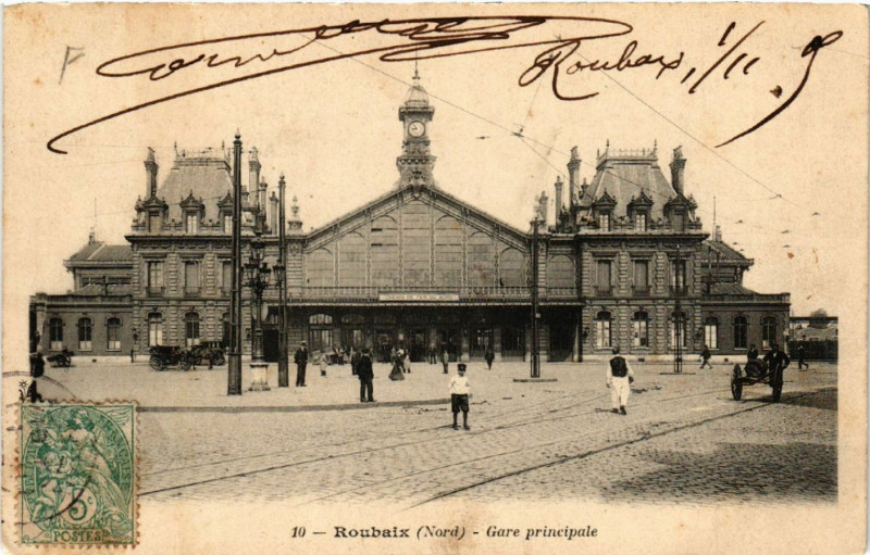 Carte postale ancienne Roubaix - Gare principale à Roubaix