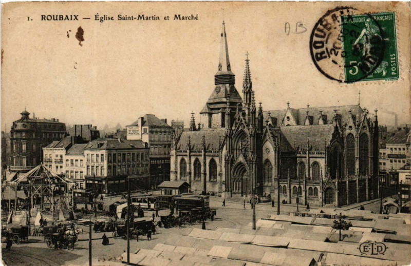 Carte postale ancienne Roubaix - Eglise Saint-Martin et Marche à Roubaix