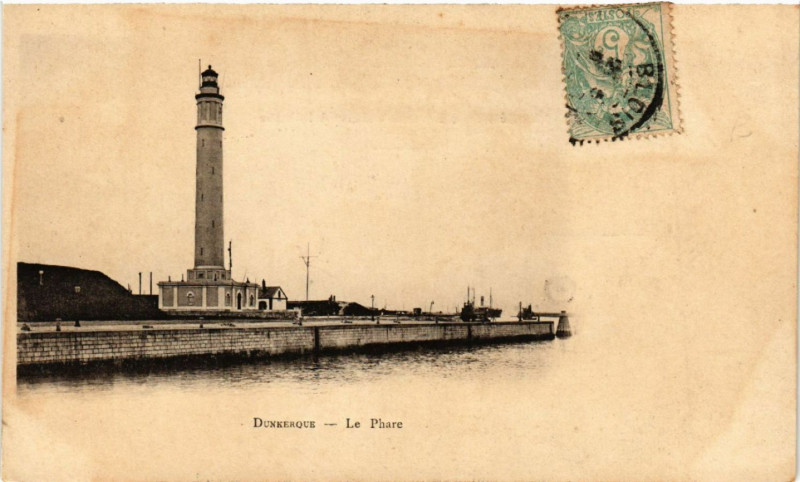 Carte postale ancienne Dunkerque - Le Phare à Dunkerque