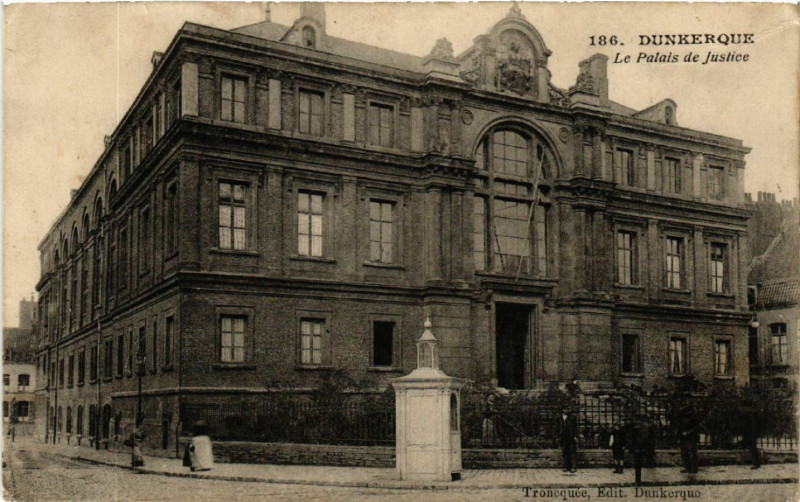 Carte postale ancienne Dunkerque - Le Palais de Justice à Dunkerque