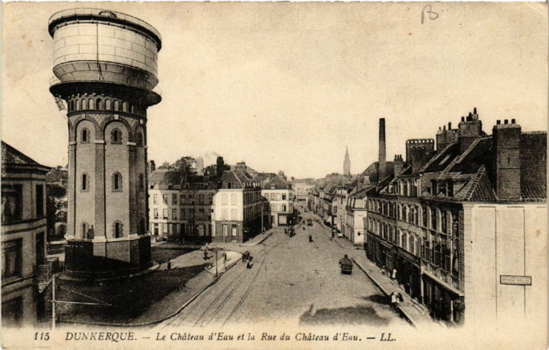 Carte postale ancienne Dunkerque - Le Chateau d'Eau et la Rue du Chateau d'Eau à Dunkerque