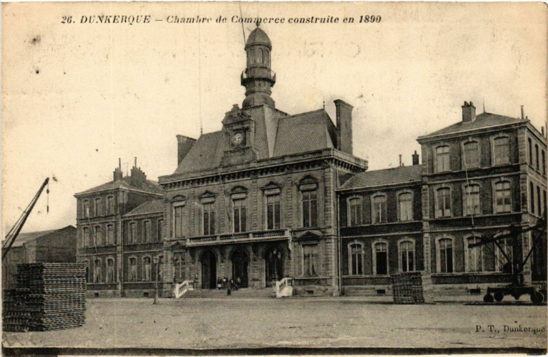 Carte postale ancienne Dunkerque - Chabre de Commerce constaite en 1890 à Dunkerque