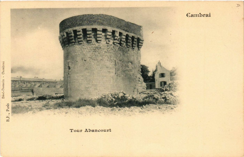 Carte postale ancienne Cambrai - Tour Abancourt à Cambrai
