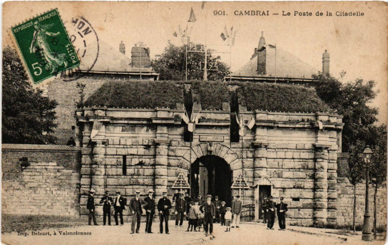 Carte postale ancienne Cambrai - Le Poste de la Citadelle à Cambrai