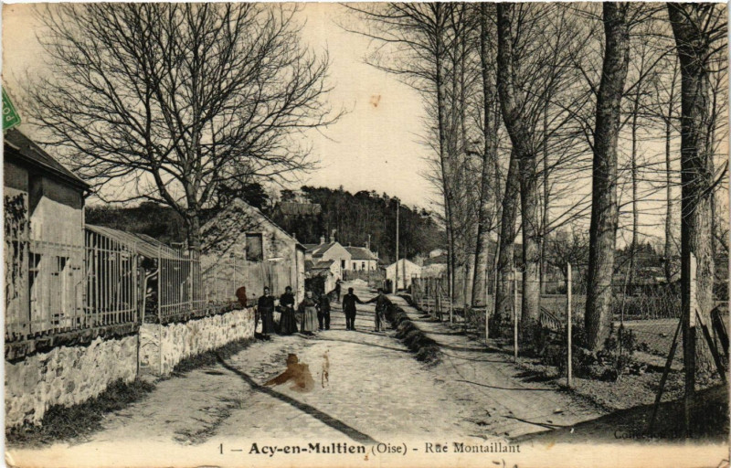 Carte postale ancienne Acy-en-Multien - Rue Montaillant