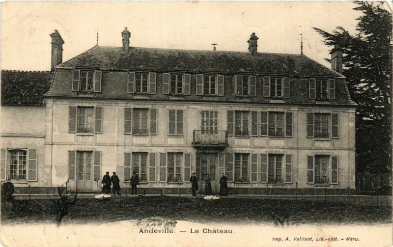 Carte postale ancienne Andeville - Le Chateau