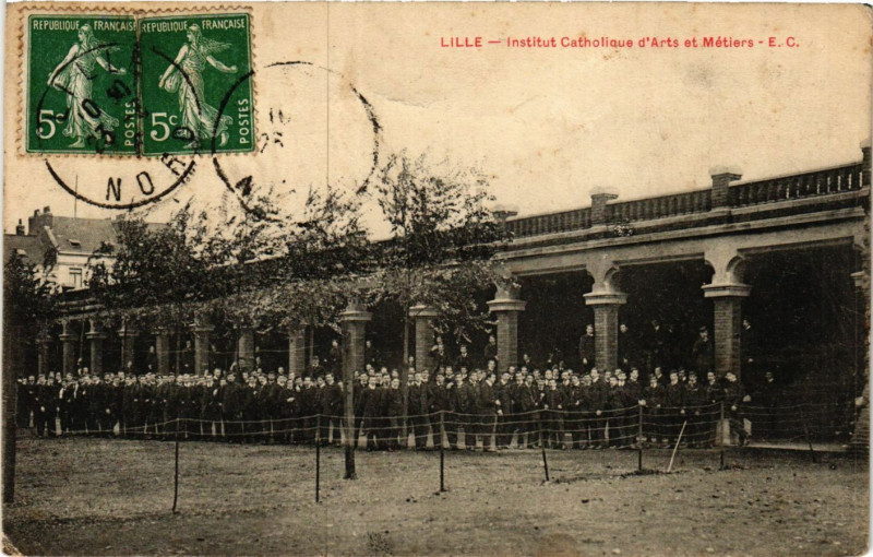 Carte postale ancienne Lille - Inst. Cath. d'Arts et Metiers à Lille