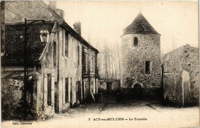 Carte postale ancienne Acy-en-Multien - La Tourelle