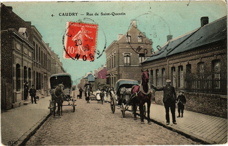 Carte postale ancienne Caudry - Rue de Saint-Quentin à Caudry