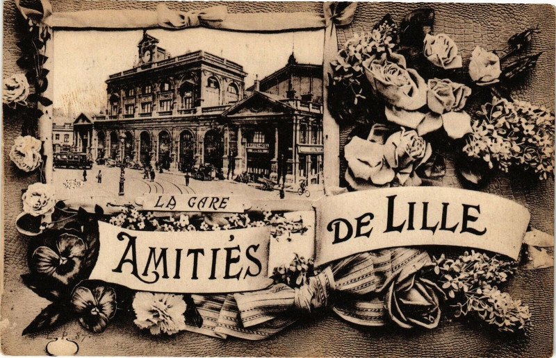 Carte postale ancienne Amitiés de Lille-La Gare à Lille