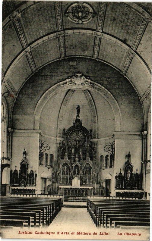Carte postale ancienne Inst. Cath. d'Arts et Metiers de Lille - La Chapelle à Lille
