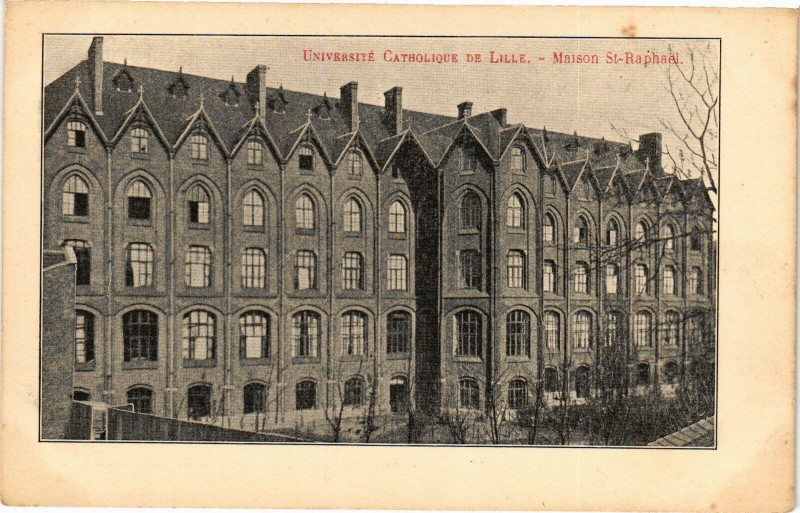 Carte postale ancienne Universite catholique de Lille - Maison Saint-raphael à Lille