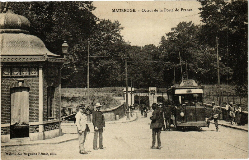 Carte postale ancienne Maubeuge - Octroi de la porte de france à Maubeuge