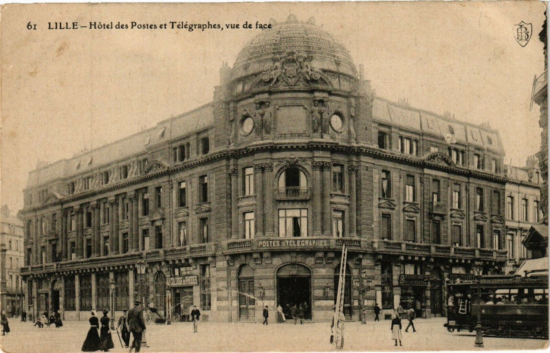 Carte postale ancienne Lille-Hotel des Postes et Telegraphes vue de face à Lille