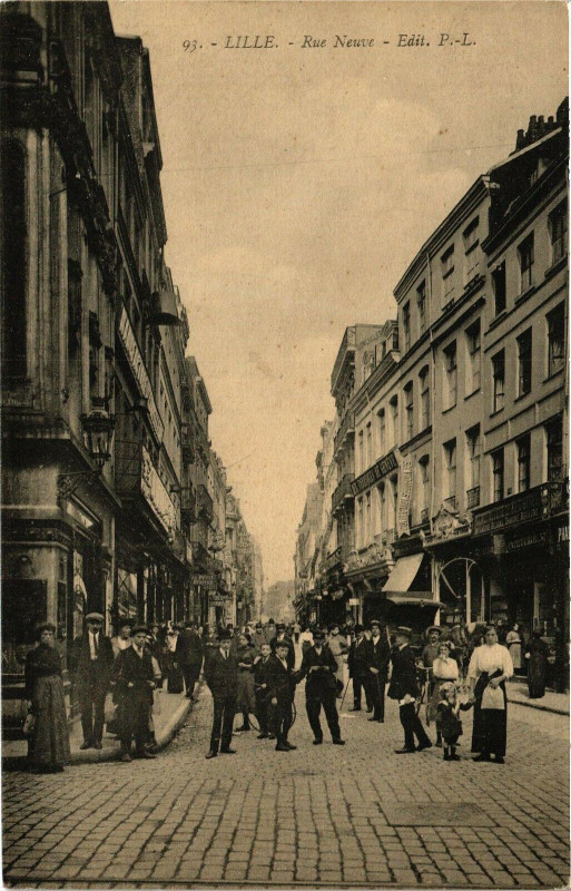 Carte postale ancienne Lille - Rue Neuve à Lille