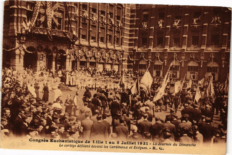 Carte postale ancienne Congres EUCHaristique de Lille 1 au 5 Juillet 1931 à Lille