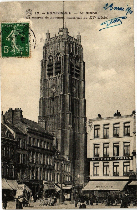 Carte postale ancienne Dunkerque - Le Beffroi (63 metres de hauteur construit au XVsiecle à Dunkerque