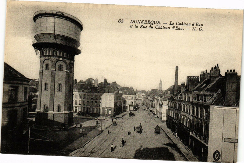 Carte postale ancienne Dunkerque - Le Chateau d'Eau et la Rue du Chateau d'Eau à Dunkerque