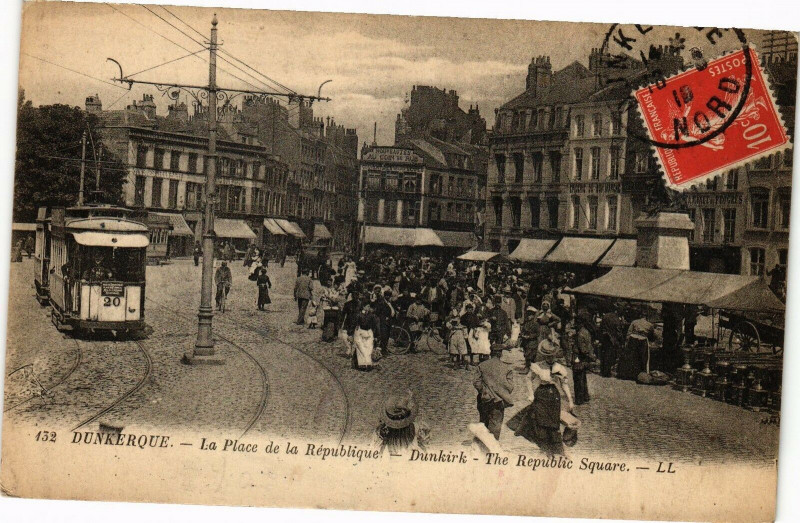 Carte postale ancienne Dunkerque - La Place de la Republique - Dunkirk - The Republic.. à Dunkerque
