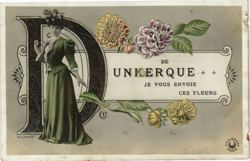 Carte postale ancienne Dunkerque - Je vous envoice ces Fleurs à Dunkerque