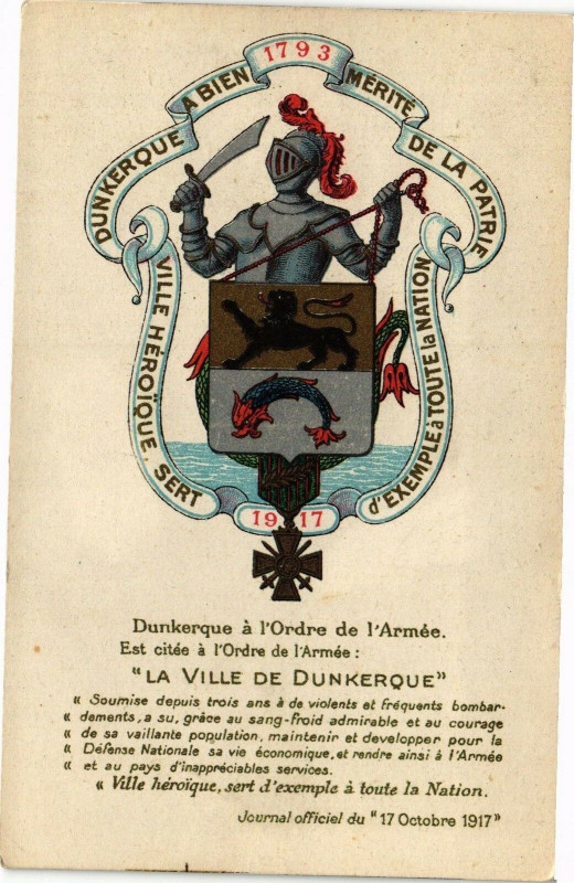 Carte postale ancienne Dunkerque a l'Ordre de l'Armée - Est citée a l'Ordre de l'Armée à Dunkerque