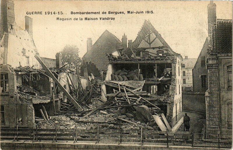 Carte postale ancienne Guerre 1914-15 - Bombardement de Bergues Mai-Juin 1915 - à Bergues