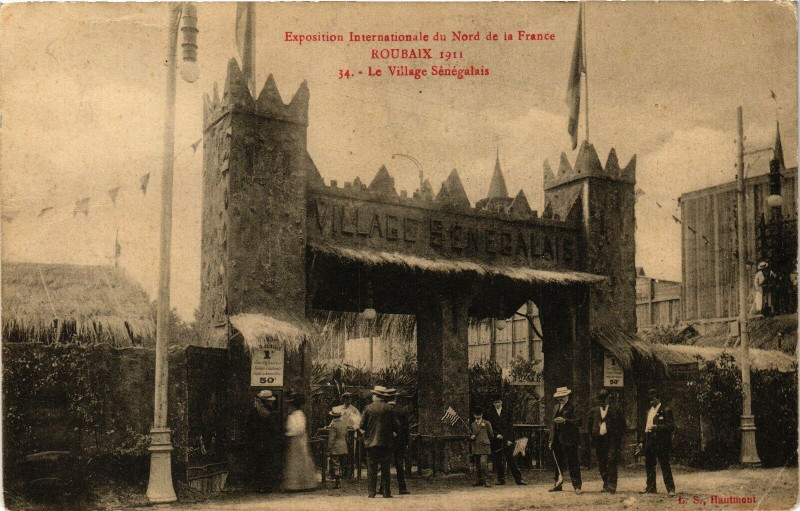 Carte postale ancienne Roubaix 1911 - Le Village Senegalais - Expo Internat. à Roubaix