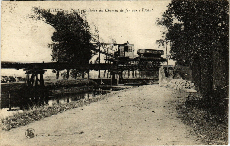 Carte postale ancienne Thiers - Pont provisoire du Chemin de fer sur l'Escout à Hem