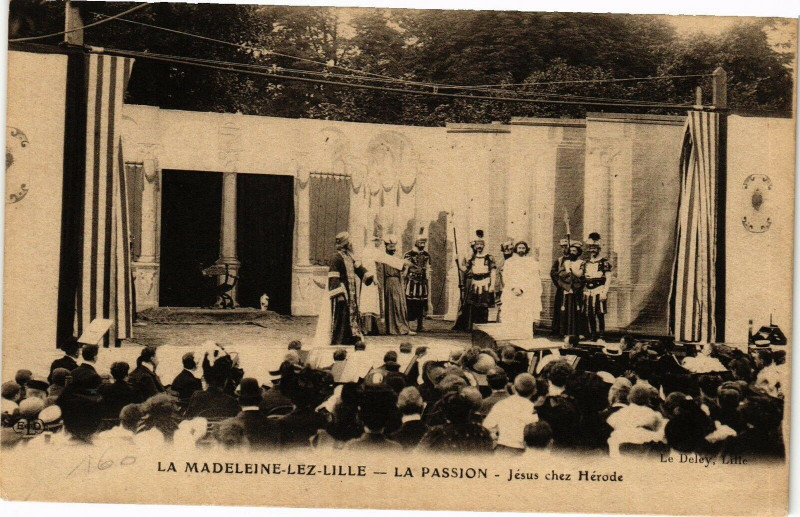 Carte postale ancienne La Madeleine-lez-Lille - La passion - Jesus chez herode à La Madeleine