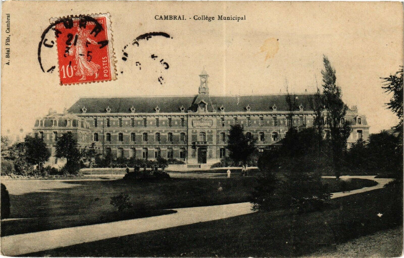 Carte postale ancienne Cambrai - College Municipal à Cambrai